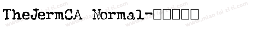 TheJermCA Normal字体转换